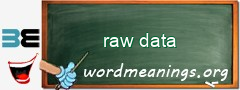 WordMeaning blackboard for raw data